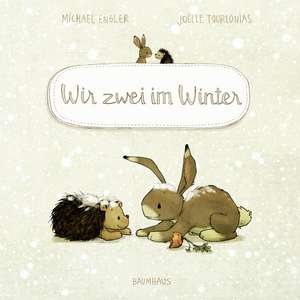 Wir zwei im Winter (Pappbilderbuch) de Michael Engler