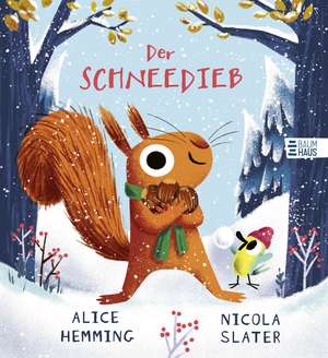 Der Schneedieb de Alice Hemming