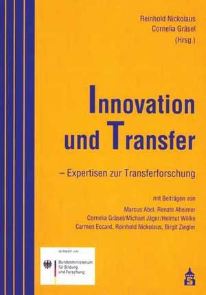 Innovation und Transfer de Reinhold Nickolaus