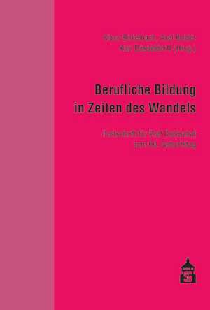 Berufliche Bildung in Zeiten des Wandels de Klaus Birkelbach