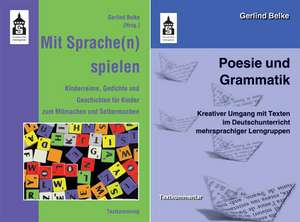 Poesie und Grammatik + Mit Sprache(n) spielen de Gerlind Belke