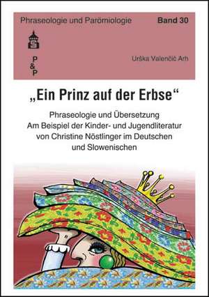 "Ein Prinz auf der Erbse" de Urska Valencic Arh