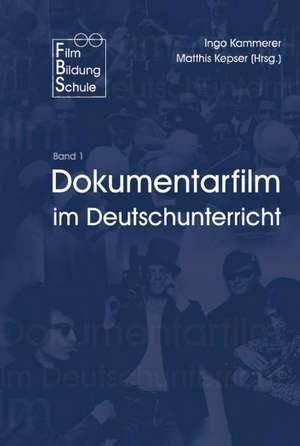 Dokumentarfilm im Deutschunterricht de Ingo Kammerer