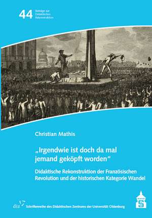 "Irgendwie ist doch da mal jemand geköpft worden" de Christian Mathis