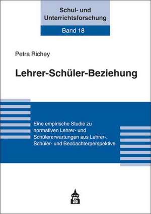 Lehrer-Schüler-Beziehung de Petra Richey