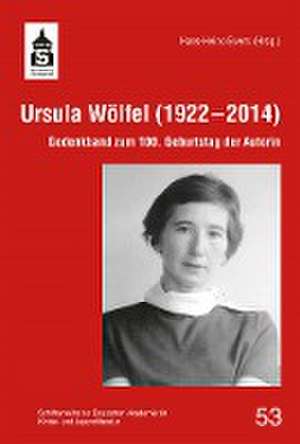 Ursula Wölfel (1922-2014) de Hans-Heino Ewers