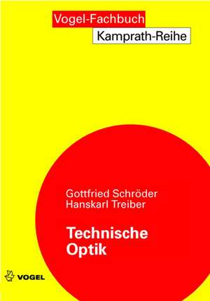 Technische Optik de Gottfried Schröder