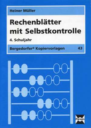 Rechenblätter mit Selbstkontrolle - 4. Klasse de Heiner Müller