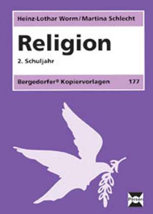 Religion. 2. Schuljahr de Heinz-Lothar Worm