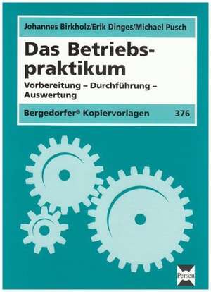 Das Betriebspraktikum