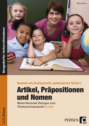 Artikel, Präpositionen und Nomen - Schule 3/4 de Maria Stens