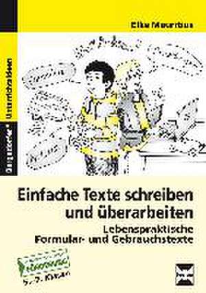 Einfache Texte schreiben und überarbeiten de Elke Mauritius