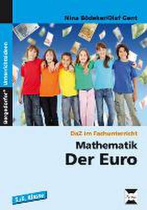 Mathematik: Der Euro de Nina Bödeker