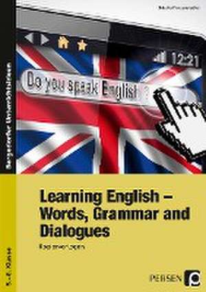 Learning English - Words, Grammar and Dialogues de Brigitte Penzenstadler