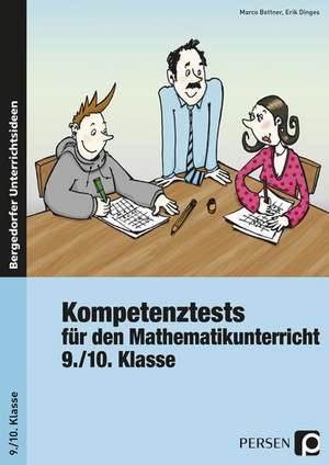 Kompetenztests für den Mathematikunterricht, 9./10. Klasse de Marco Bettner