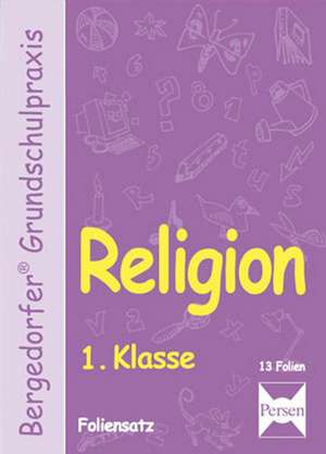 Religion - 1. Klasse - Foliensatz de Gauer