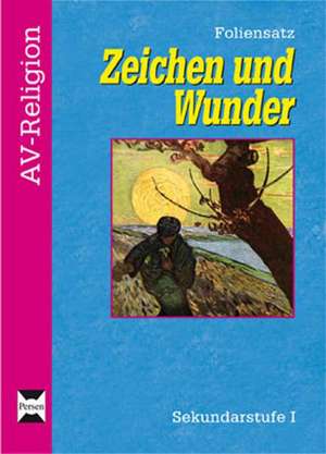 Zeichen und Wunder - Folien de Manfred Karsch