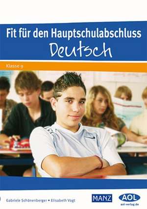 Fit für den Hauptschulabschluss: Deutsch de Gabriele Schönenberger