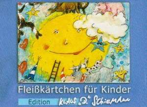 Fleißkärtchen für Kinder. Edition Klaus D. Schiemann de Klaus D. Schiemann