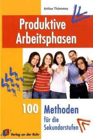 Produktive Arbeitsphasen de Arthur Thömmes