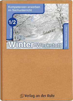 Die Winter-Werkstatt - Klasse 1/2 de Bernadette Frechen