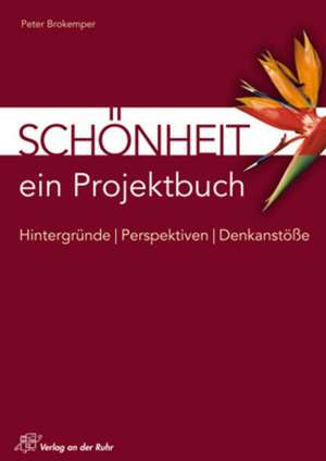 Schönheit de Peter Brokemper