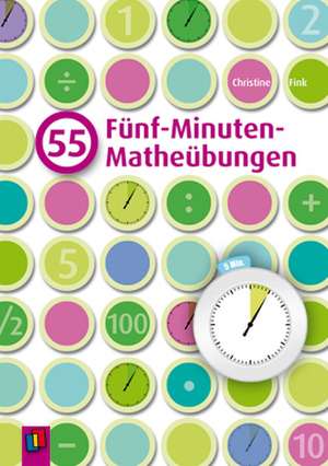 55 Fünf-Minuten-Matheübungen de Christine Fink