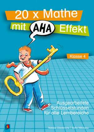 20 x Mathe mit Aha-Effekt - Klasse 4 de Natalie Diederichs