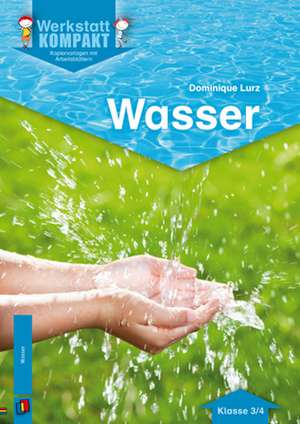 Wasser de Dominique Lurz