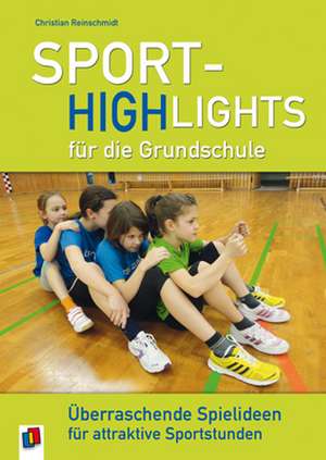 Sport-Highlights für die Grundschule de Christian Reinschmidt