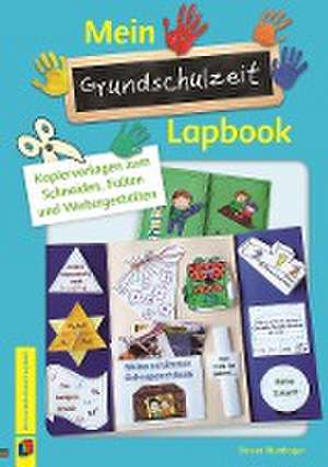 Mein Grundschulzeit-Lapbook de Doreen Blumhagen