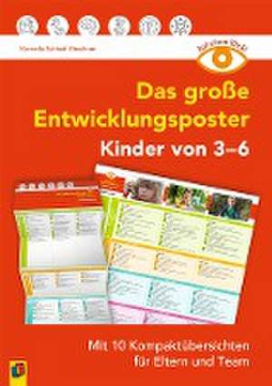 Das große Entwicklungsposter - Kinder von 3-6 de Kornelia Schlaaf-Kirschner