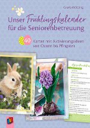 Unser Frühlingskalender für die Seniorenbetreuung de Gisela Mötzing