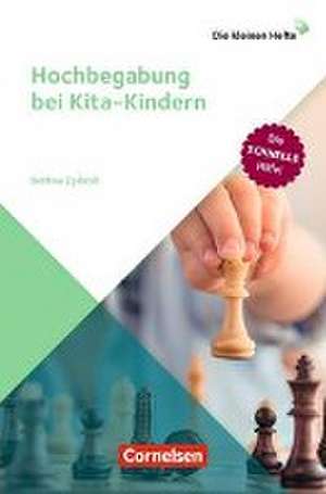 Die kleinen Hefte / Hochbegabung bei Kita-Kindern de Bettina Zydatiß