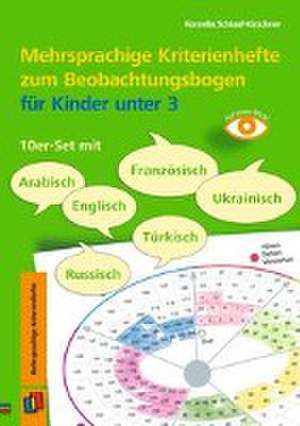 Mehrsprachiger Kriterienkatalog zum Beobachtungsbogen für Kinder unter 3 de Kornelia Schlaaf-Kirschner