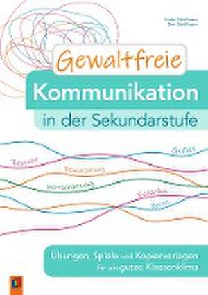 Gewaltfreie Kommunikation in der Sekundarstufe de Evelyn Schöllmann