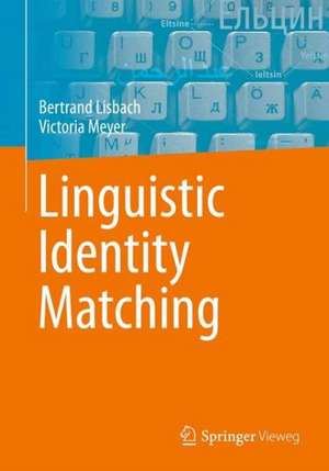 Linguistic Identity Matching de Bertrand Lisbach