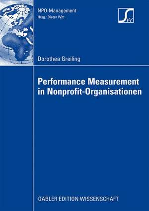 Performance Measurement in Nonprofit-Organisationen de Dorothea Greiling