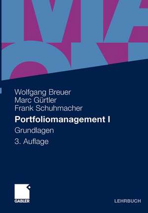 Portfoliomanagement I: Grundlagen de Wolfgang Breuer