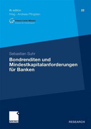 Bondrenditen und Mindestkapitalanforderungen für Banken de Sebastian Suhr