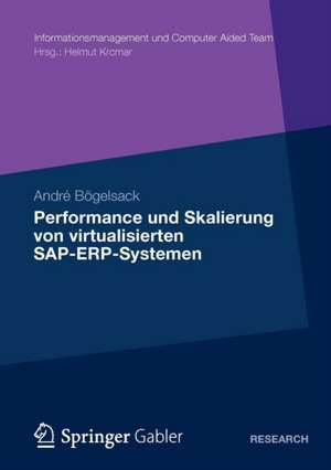 Performance und Skalierung von SAP ERP Systemen in virtualisierten Umgebungen de André Bögelsack