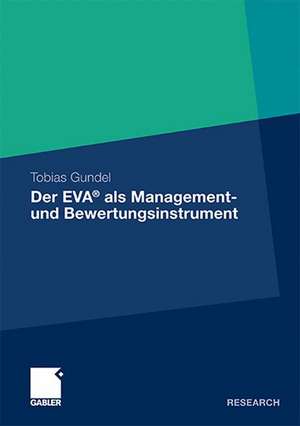 Der EVA® als Management- und Bewertungsinstrument de Tobias Gundel