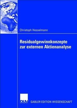 Residualgewinnkonzepte zur externen Aktienanalyse de Christoph Hesselmann