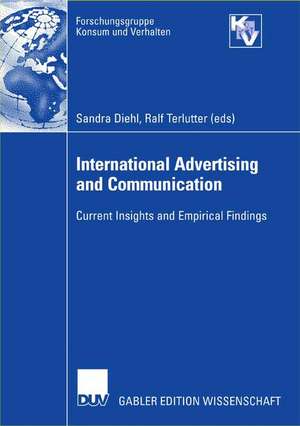 International Advertising and Communication: Current Insights and Empirical Findings de Sandra Diehl