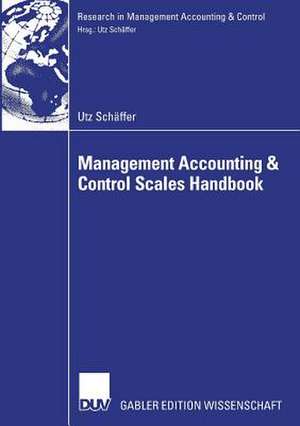 Management Accounting & Control Scales Handbook de Utz Schäffer