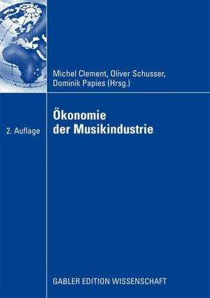 Ökonomie der Musikindustrie de Michel Clement