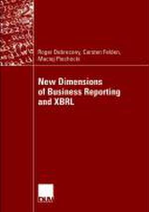 New Dimensions of Business Reporting and XBRL de Roger Debreceny