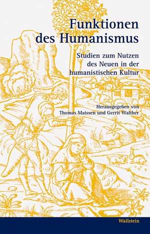 Funktionen des Humanismus de Thomas Maissen
