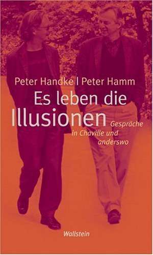 Es leben die Illusionen