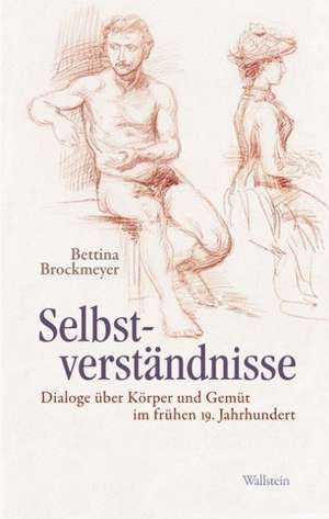 Selbstverständnisse de Bettina Brockmeyer